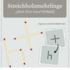 Streichholzmehrlinge - Legespiel